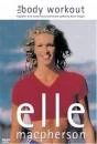 Elle Macpherson - The Body Workout Image 1