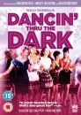 Dancin Thru The Dark - Digitally Restored and Remastered
