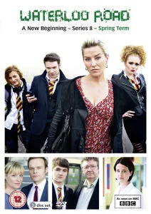 Waterloo Road - Series 8: Spring Term