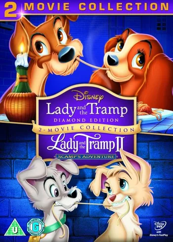 Lady and the Tramp / Lady and the Tramp 2