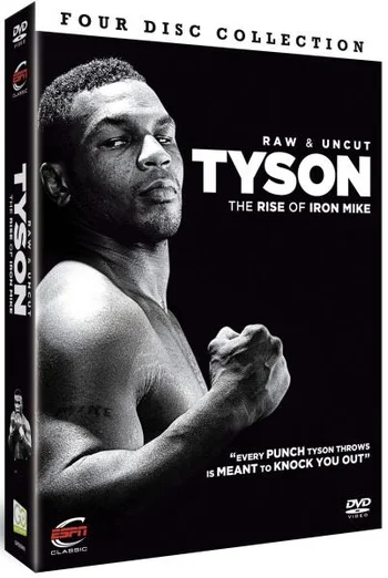 Raw and Uncut: Tyson - The Rise of Iron Mike