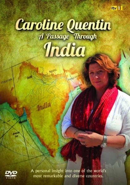Caroline Quentin: A Passage Through India Image 1