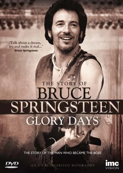 The Story of Bruce Springsteen: Glory Days Image 1