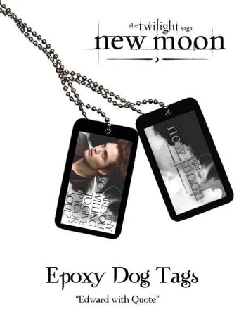 Twilight New Moon - Epoxy Dog Tags Edward With Quote
