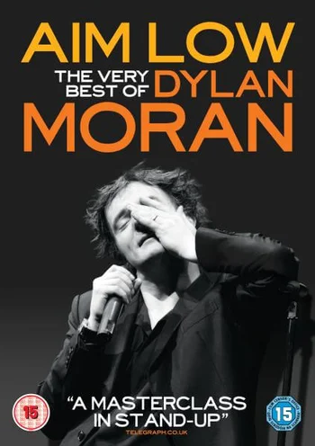 Dylan Moran Aim Low - Best Of