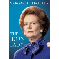 Margaret Thatcher: The Iron Lady