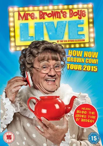 Mrs. Brown's Boys Live: How Now Mrs. Brown Cow
