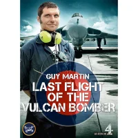 Guy Martin: Last Flight of the Vulcan Bomber - undefined undefined