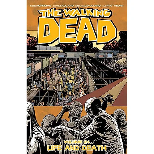 The Walking Dead: Life and Death - Volume 24 Graphic Novel Image 1