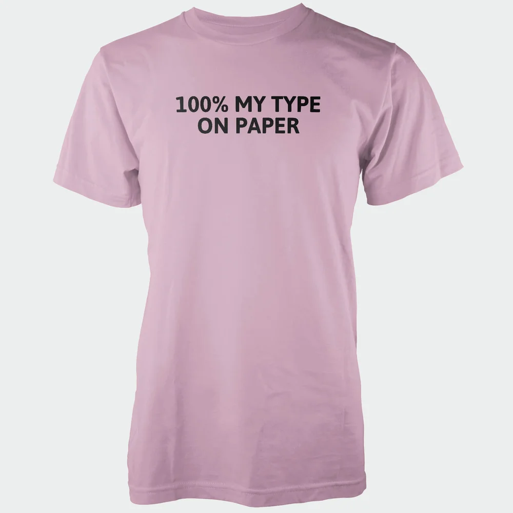 100% My Type On Paper Men's Pink T-Shirt - S - Pink Image 1