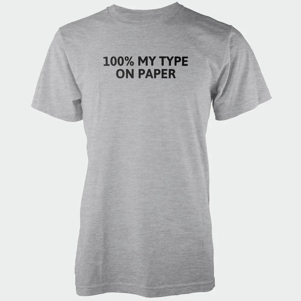 100% My Type On Paper Men's Grey T-Shirt - S - Grey Image 1