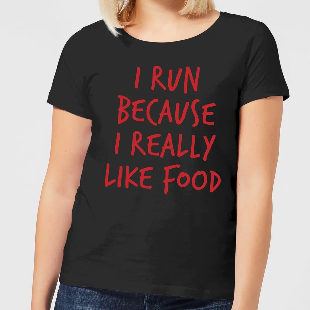 I Run Because I Really Like Food Women's T-Shirt - Black - 3XL Image 1