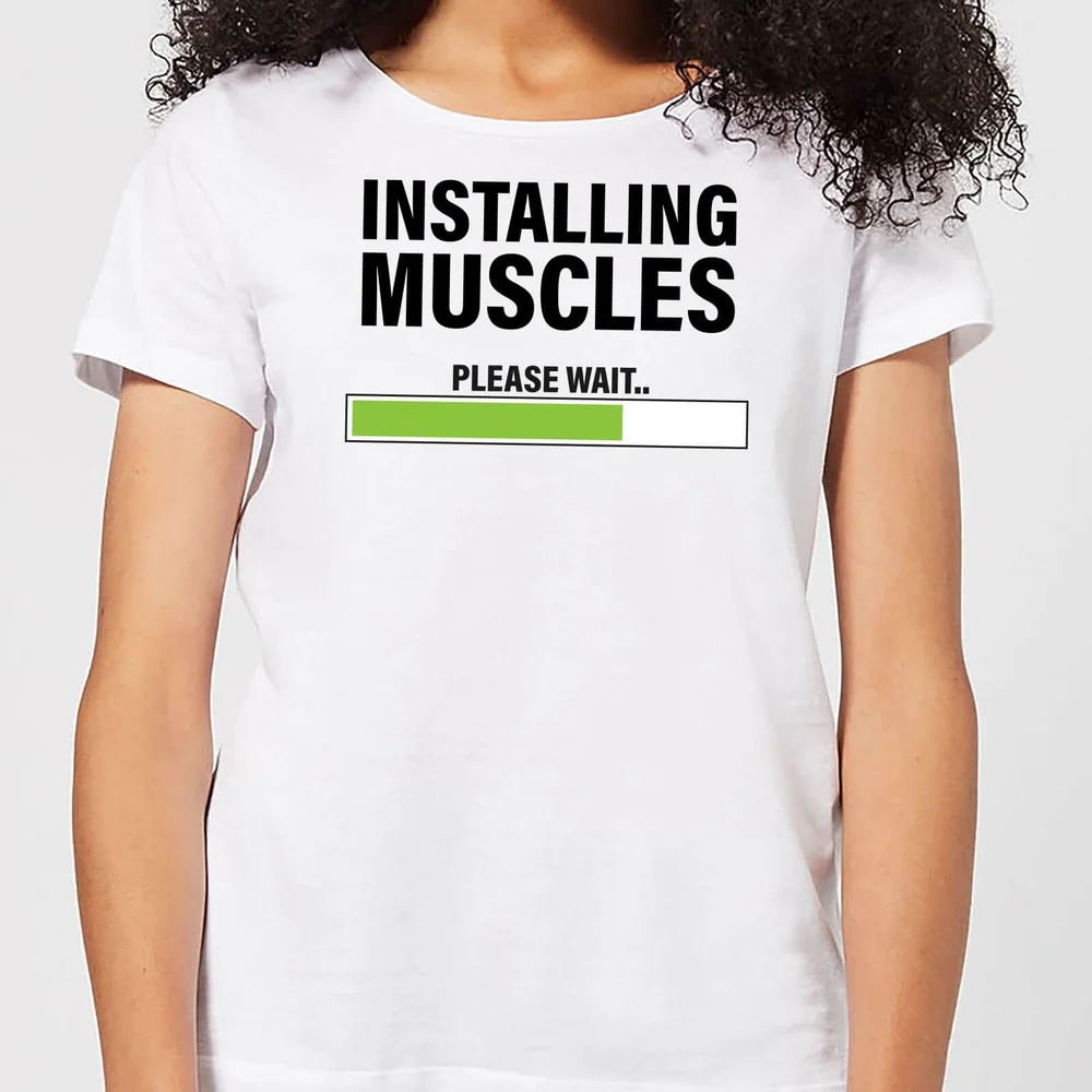 Installing Muscles Women's T-Shirt - White - S - White Image 1