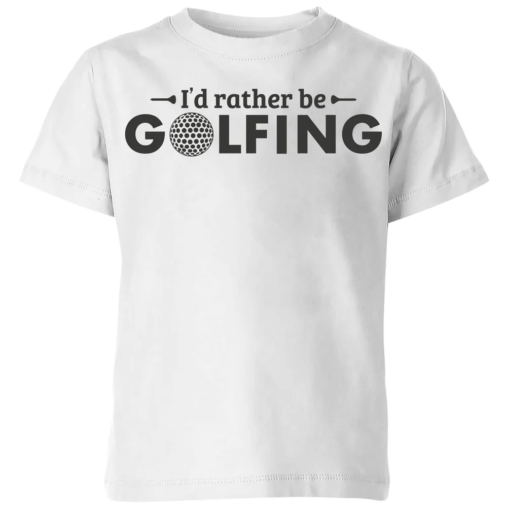 Id rather be Golfing Kids' T-Shirt - White - 3-4 Years - White Image 1