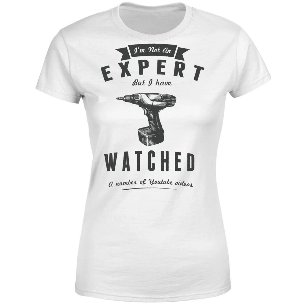 Im not an Expert Women's T-Shirt - White - S - White Image 1