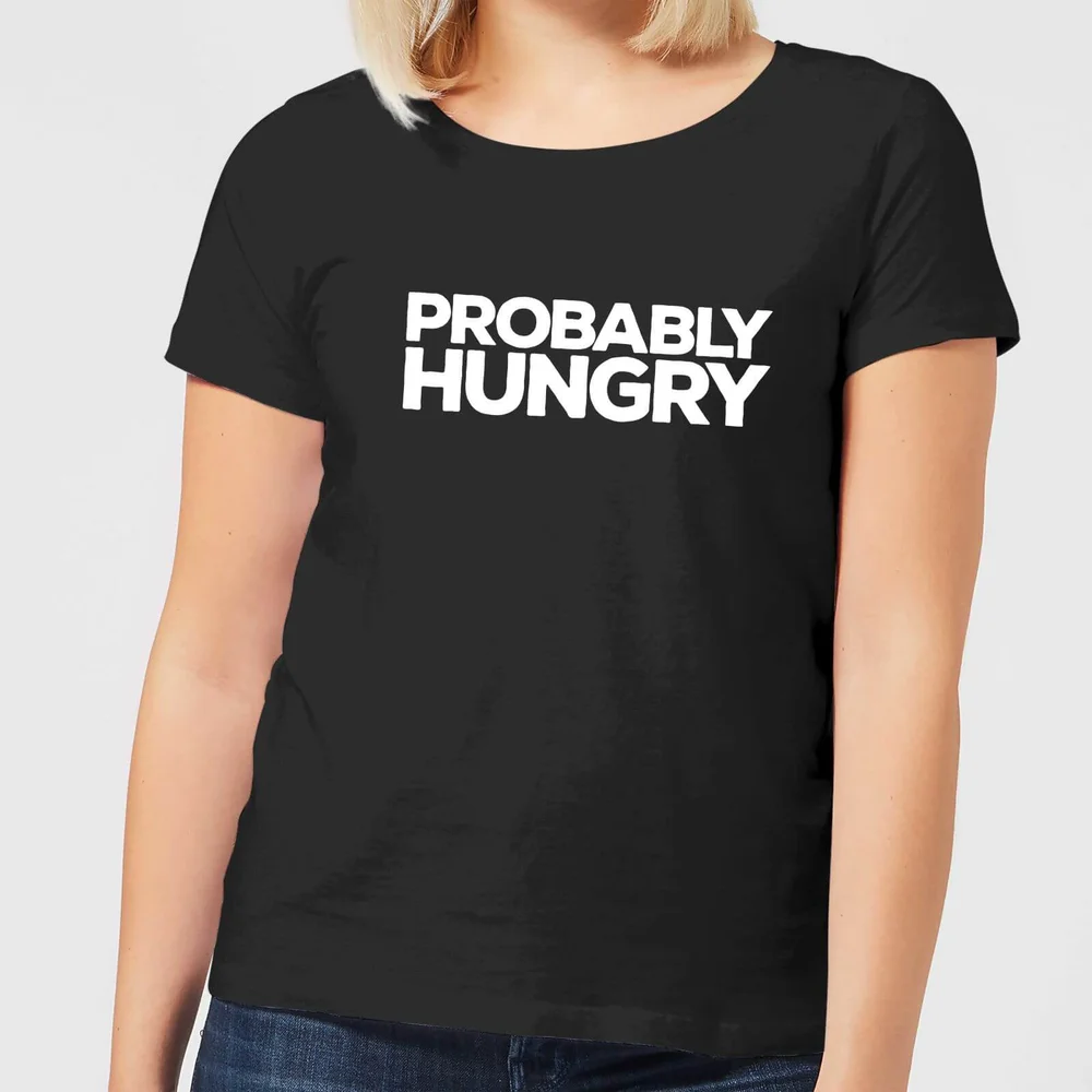 Probably Hungry Women's T-Shirt - Black - 3XL Image 1
