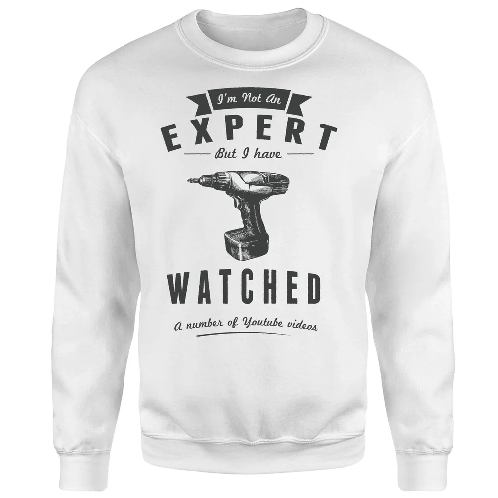 Im not an Expert Sweatshirt - White - S - White Image 1