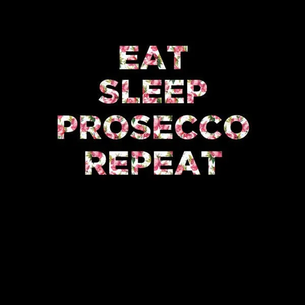 Eat Sleep Prosecco Repeat Women's T-Shirt - Black