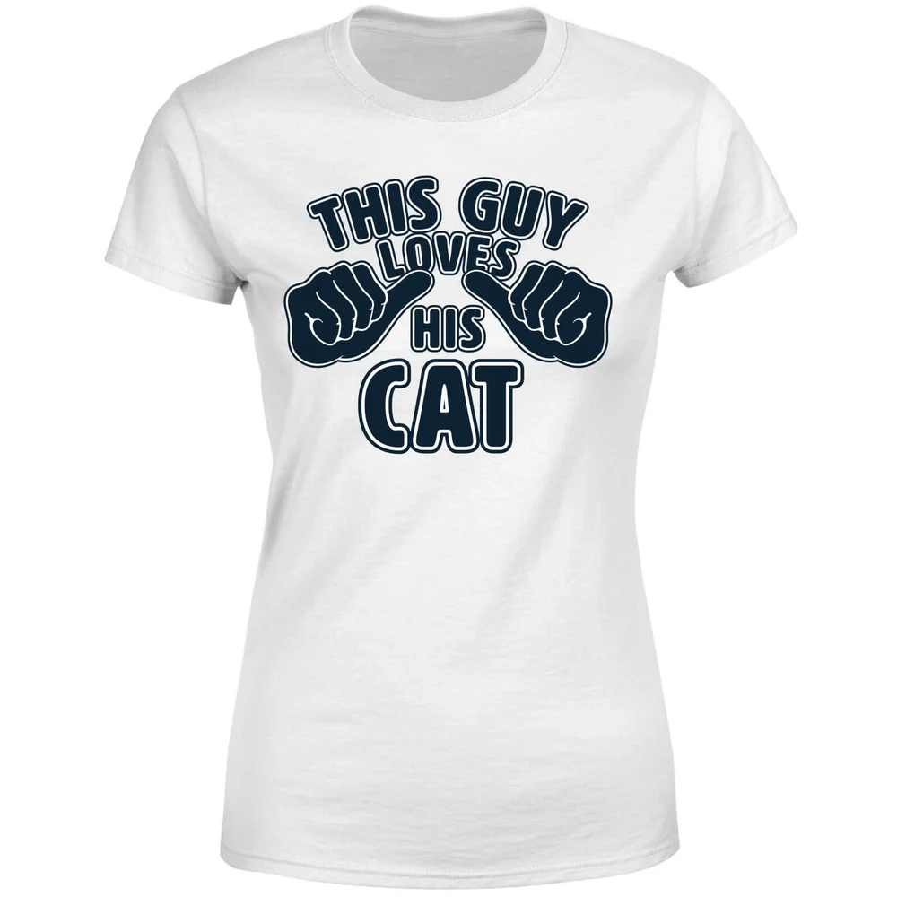 This Guy Loves His Cat Women's T-Shirt - White - S - White Image 1