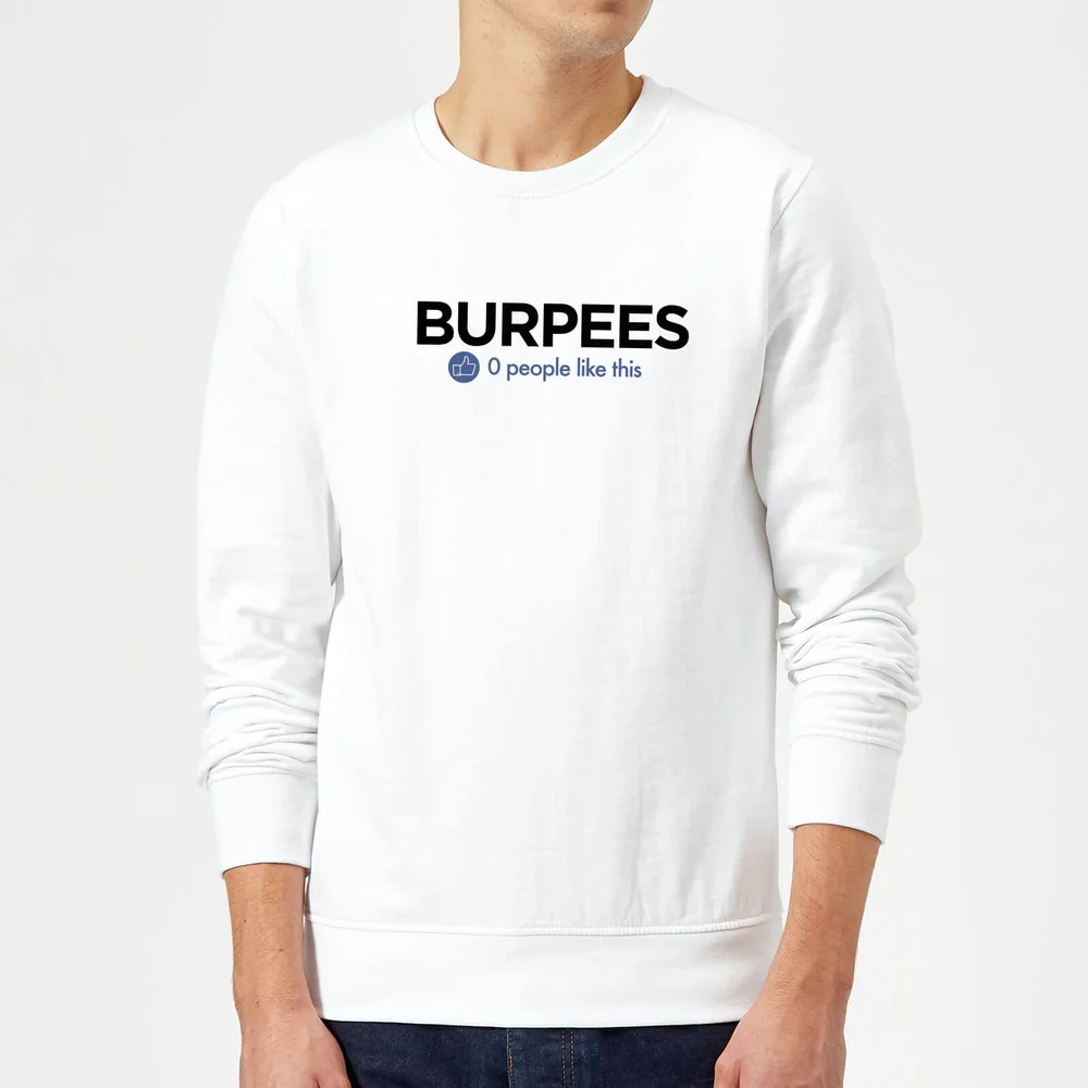 No One Likes Burpees Sweatshirt - White - S - White Image 1