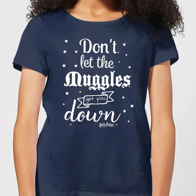 Harry Potter Don't Let The Muggles Get You Down Women's T-Shirt - Navy