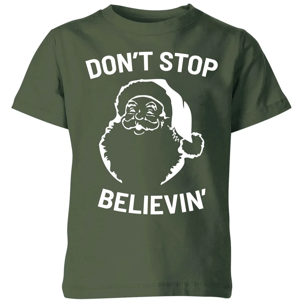 Don't Stop Believin' Kids' Christmas T-Shirt - Forest Green - 3-4 Years - Forest Green Image 1