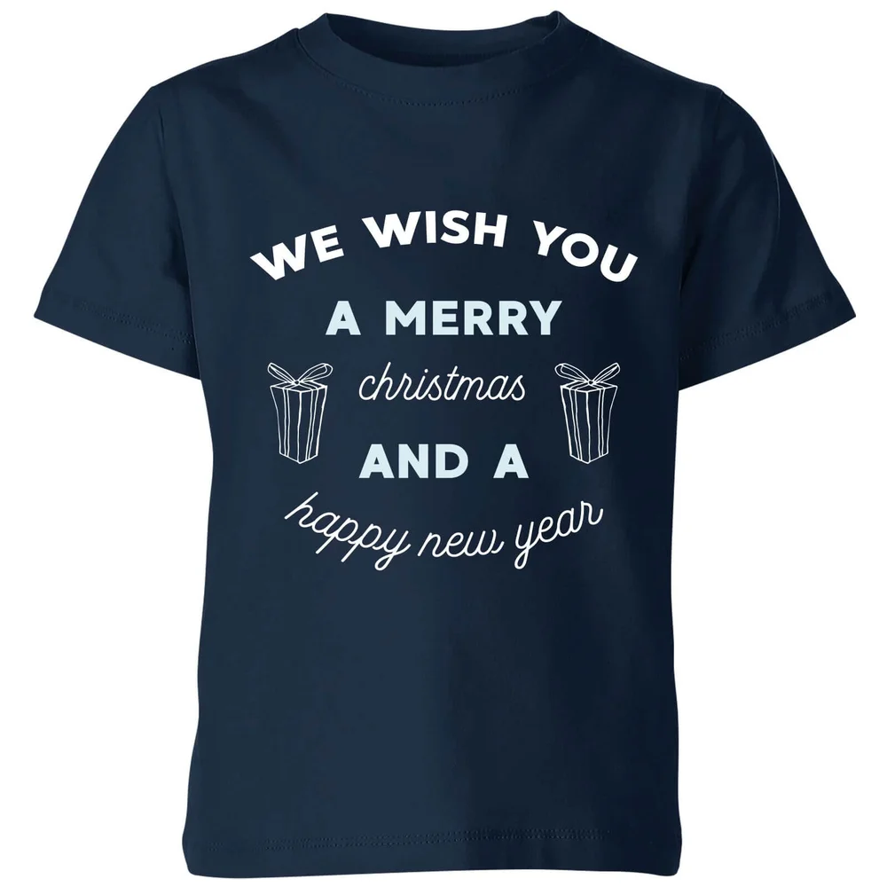 We Wish You A Merry Christmas and A Happy New Year Kids' Christmas T-Shirt - Navy - 3-4 Years - Navy Image 1