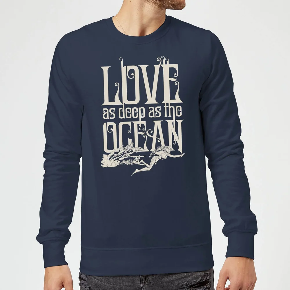 Aquaman Love As Deep As The Ocean Sweatshirt - Navy - S Image 1
