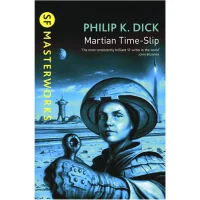 SF Masterworks: Martian Time Slip by Philip K Dick (Paperback) - undefined undefined