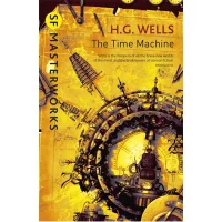 SF Masterworks: Time Machine by H.G. Wells (Paperback) - undefined undefined