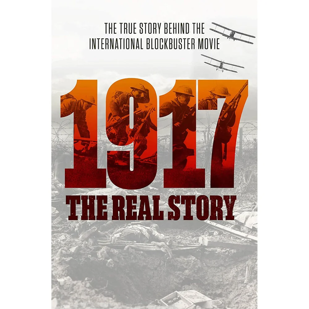 1917 - The Real Story Image 1