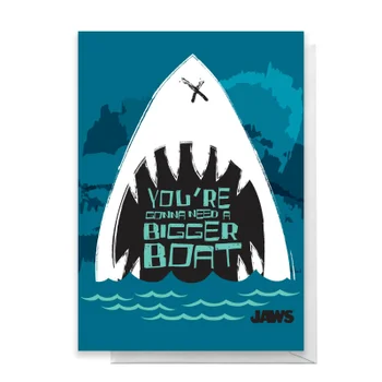 Jaws You're Gonna Need A Bigger Boat Greetings Card