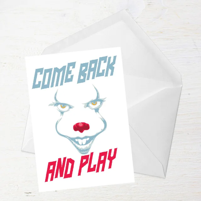 IT Come Back Greetings Card