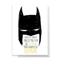Batman Always Greetings Card - undefined undefined