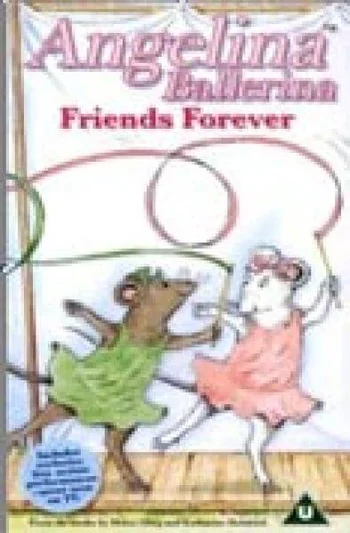 Angelina Ballerina - Friends Forever