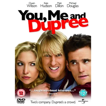 You, Me And Dupree