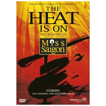 The Heat Is On: The Making Of Miss Saigon