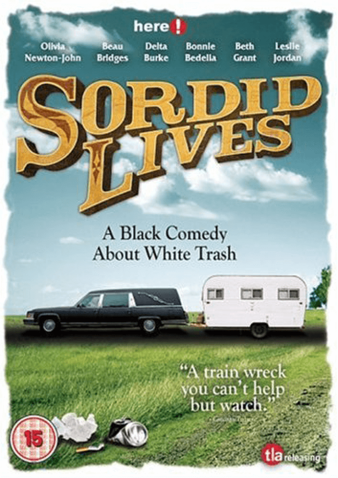 Sordid Lives Image 1