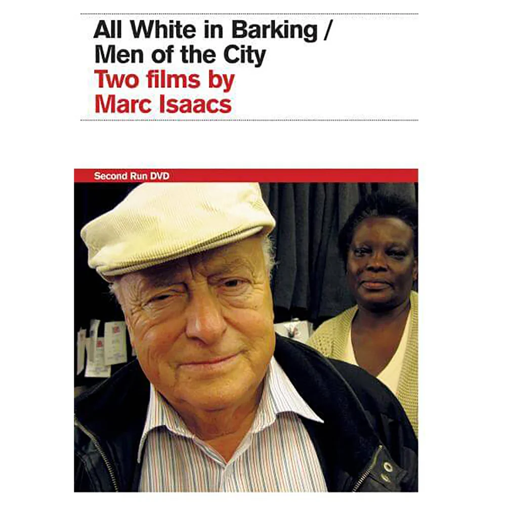 All White in Barking / Men of the City: Two Films by Marc Isaacs Image 1