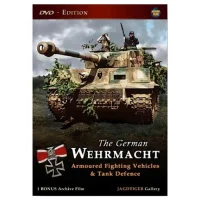 The German Wehrmacht-Armoured Fighting Vehicles And Tank Defence - undefined undefined
