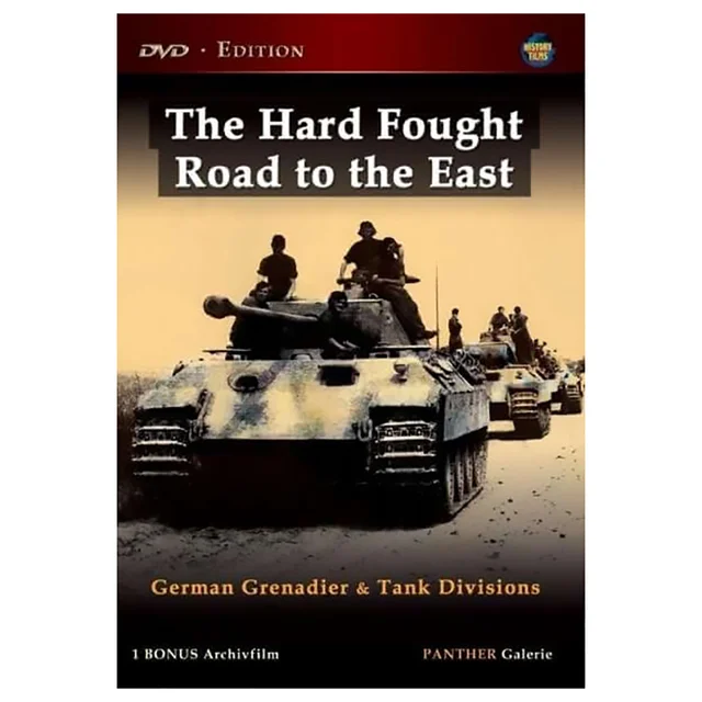 Hard Fought Road To The East-German Grenadier And Tank Divisions