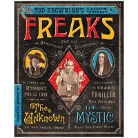 Freaks / The Unknown / The Mystic: Tod Browning's Sideshow Shockers