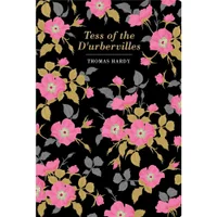 Chiltern Classics: Tess of the D'Urbervilles - Thomas Hardy - undefined undefined