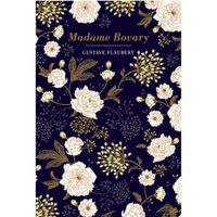 Chiltern Classics: Madame Bovary - Gustave Flaubert - undefined undefined