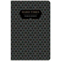 Chiltern Classics: Hard Times - Charles Dickens