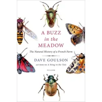 Buzz in the Meadow - Dave Goulson - undefined undefined