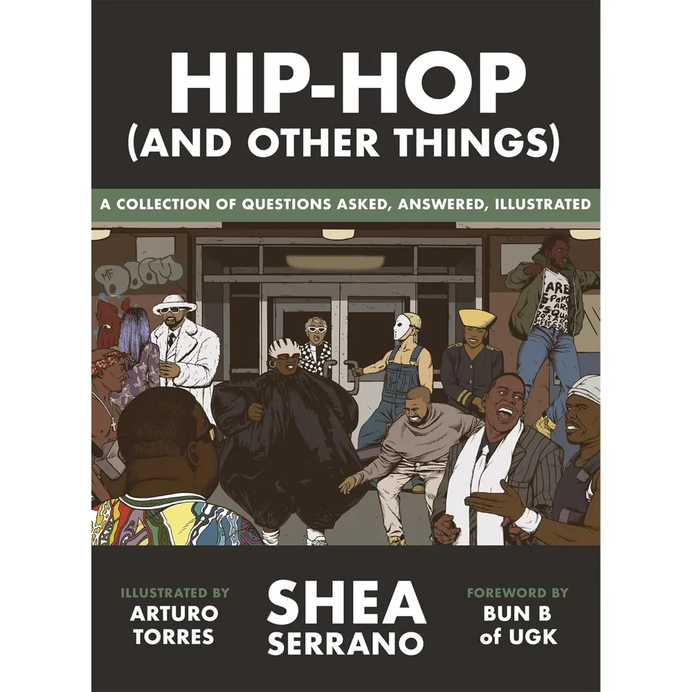 Hip-Hop (and other things) - Shea Serrano Image 1