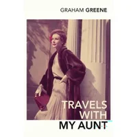 Vintage Greene: Travels With My Aunt - Graham Greene - undefined undefined