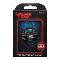 Stranger Things The Squawk Pin Badge