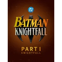 BATMAN: KNIGHTFALL PT 1 UHD